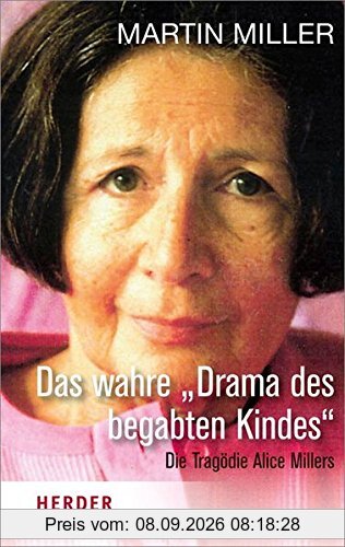 Das wahre Drama des begabten Kindes (HERDER spektrum)