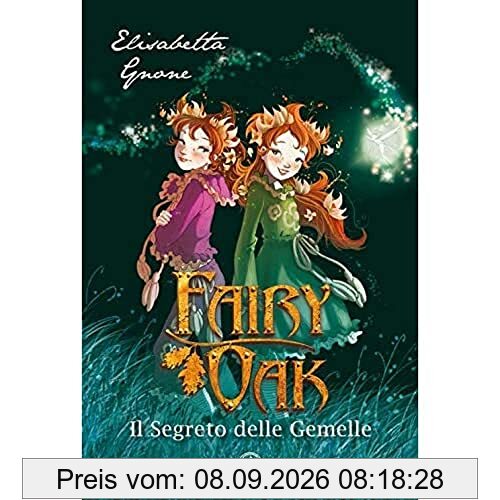Il segreto delle gemelle. Fairy Oak