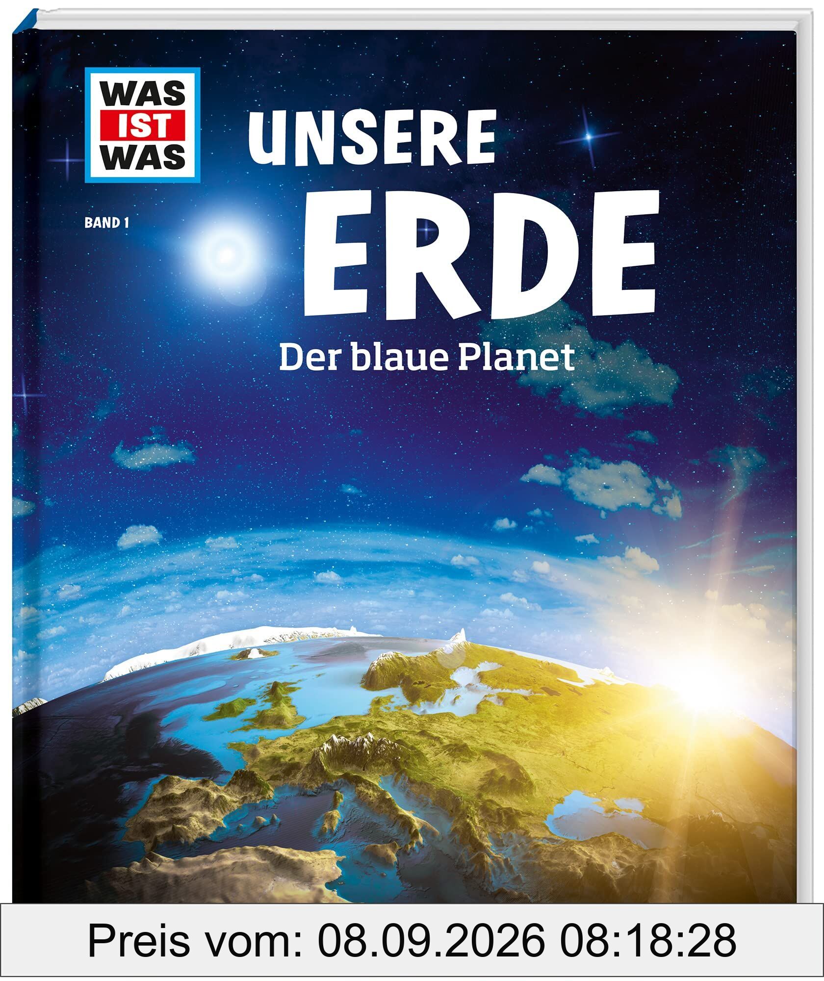 WAS IST WAS Band 1 Unsere Erde. Der blaue Planet