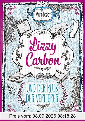 Lizzy Carbon und der Klub der Verlierer