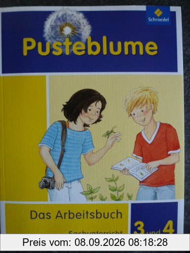 Pusteblume. Das Arbeitsbuch Sachunterricht - Allgemeine Ausgabe 2013: Arbeitsbuch 3 und 4