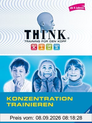 THINK kids. Training für den Kopf: Konzentration trainieren (ab 9 Jahren)