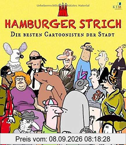 HAMBURGER STRICH: Die besten Cartoonisten der Stadt. Mit einem Intro von Otto Waalkes