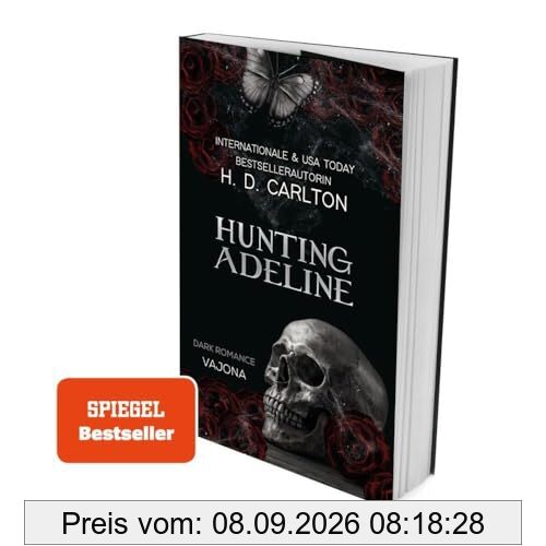 Hunting Adeline: DARK ROMANCE | Der TikTok-Erfolg auf Deutsch! (Das Katz-und-Maus-Duett), Band 2