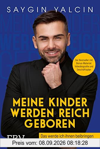 Meine Kinder werden reich geboren: Das werde ich ihnen beibringen