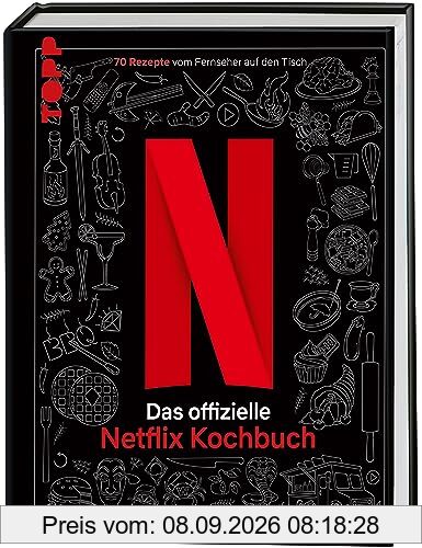 Netflix: Das offizielle Kochbuch: 70 Rezepte vom Fernseher auf den Tisch