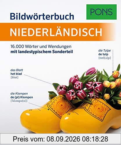 PONS Bildwörterbuch Niederländisch: 16.000 Wörter und Wendungen mit landestypischem Sonderteil
