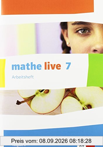 mathe live / Arbeitsheft mit Lösungsheft 7. Schuljahr: Ausgabe W