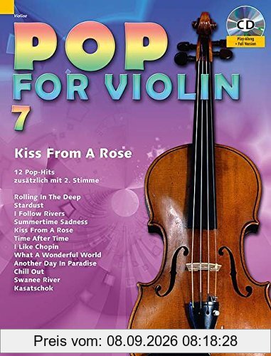 Pop for Violin: Kiss From A Rose. Band 7. 1-2 Violinen. Ausgabe mit CD.
