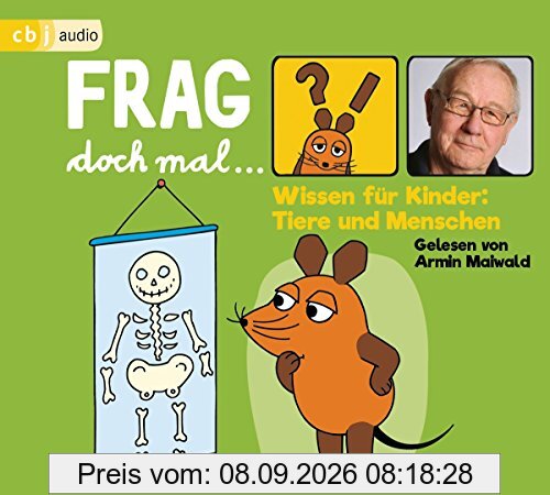 Frag doch mal … die Maus! Wissen für Kinder: Tiere und Menschen