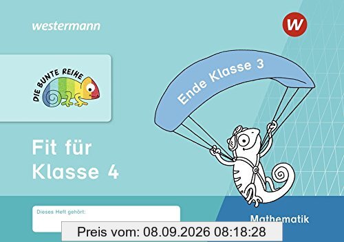 DIE BUNTE REIHE - Mathematik: Fit für Klasse 4