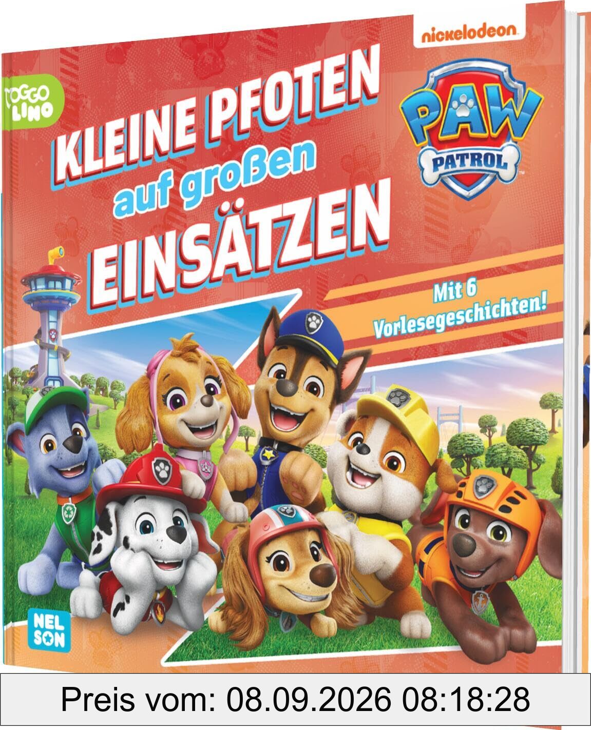 PAW Patrol Geschichtenbuch: Kleine Pfoten auf großen Einsätzen: Mit 6 Vorlesegeschichten! | Großes Vorlesebuch mit vielen Bildern aus der TV-Serie für Kinder ab 3 Jahren