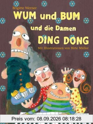 WUM und BUM und die Damen DING DONG