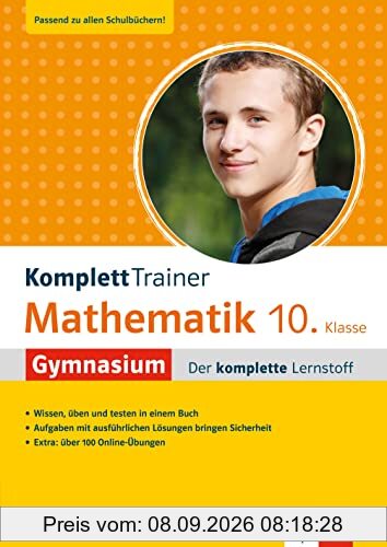Klett KomplettTrainer Gymnasium Mathematik 10. Klasse: Der komplette Lernstoff