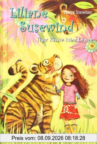 Liliane Susewind - Tiger küssen keine Löwen