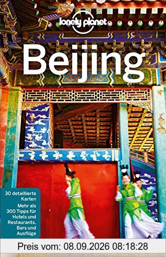 Lonely Planet Reiseführer Beijing (Lonely Planet Reiseführer Deutsch)
