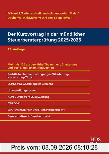 Der Kurzvortrag in der mündlichen Steuerberaterprüfung 2025/2026, 17. Auflage