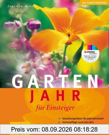 Gartenjahr für Einsteiger (GU Natur Spezial)