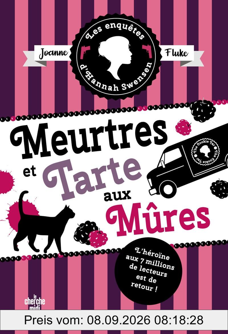 Les enquêtes d'Hannah Swensen. Vol. 16. Meurtres et tarte aux mûres