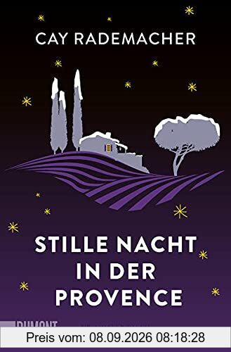 Stille Nacht in der Provence: Kriminalroman
