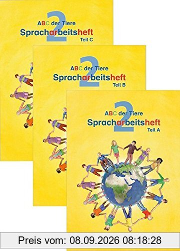 ABC der Tiere 2 - Spracharbeitsheft · Neubearbeitung (ABC der Tiere - Neubearbeitung)