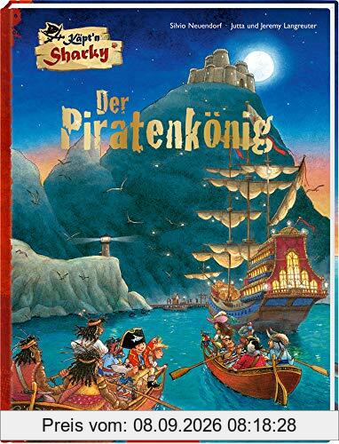 Käpt'n Sharky - Der Piratenkönig (Käpt'n Sharky (Bilderbücher))
