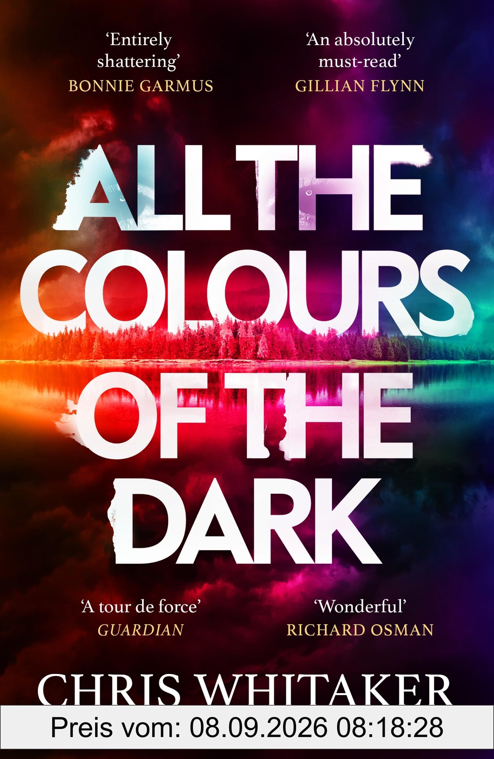 All the Colours of the Dark: The Instant Sunday Times Bestseller – ‘a wonderful book’ (Richard Osman)