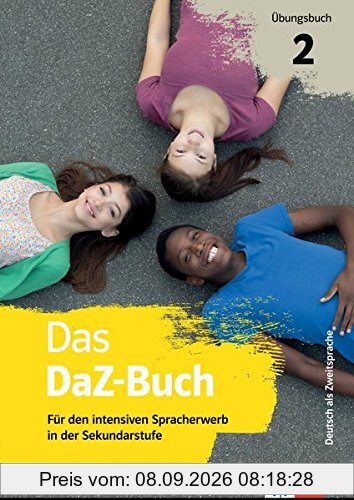 Das DaZ-Buch 2: Für den intensiven Spracherwerb in der Sekundarstufe. Übungsbuch