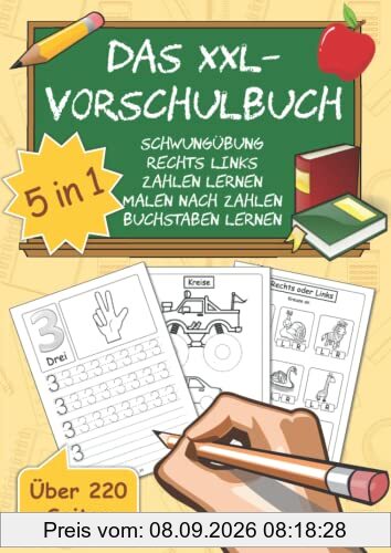 Das XXL-Vorschulbuch: 5 in 1 | Spielend einfach Buchstaben und Zahlen lernen | Perfektes Übungsbuch zur Vorschule oder Grundschule | für Jungen und Mädchen