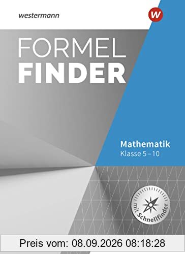Formelfinder – Ausgabe für die Mittleren Schulformen: Formelsammlung Mathematik Sekundarstufe I: Sekundarstufe 1 (Formelfinder: Formelsammlung Mathematik - Ausgabe für das Mittlere Schulwesen)