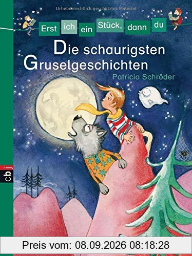 Erst ich ein Stück, dann du - Die schaurigsten Gruselgeschichten: Sammelband 7 - 4 Geschichten in einem Band