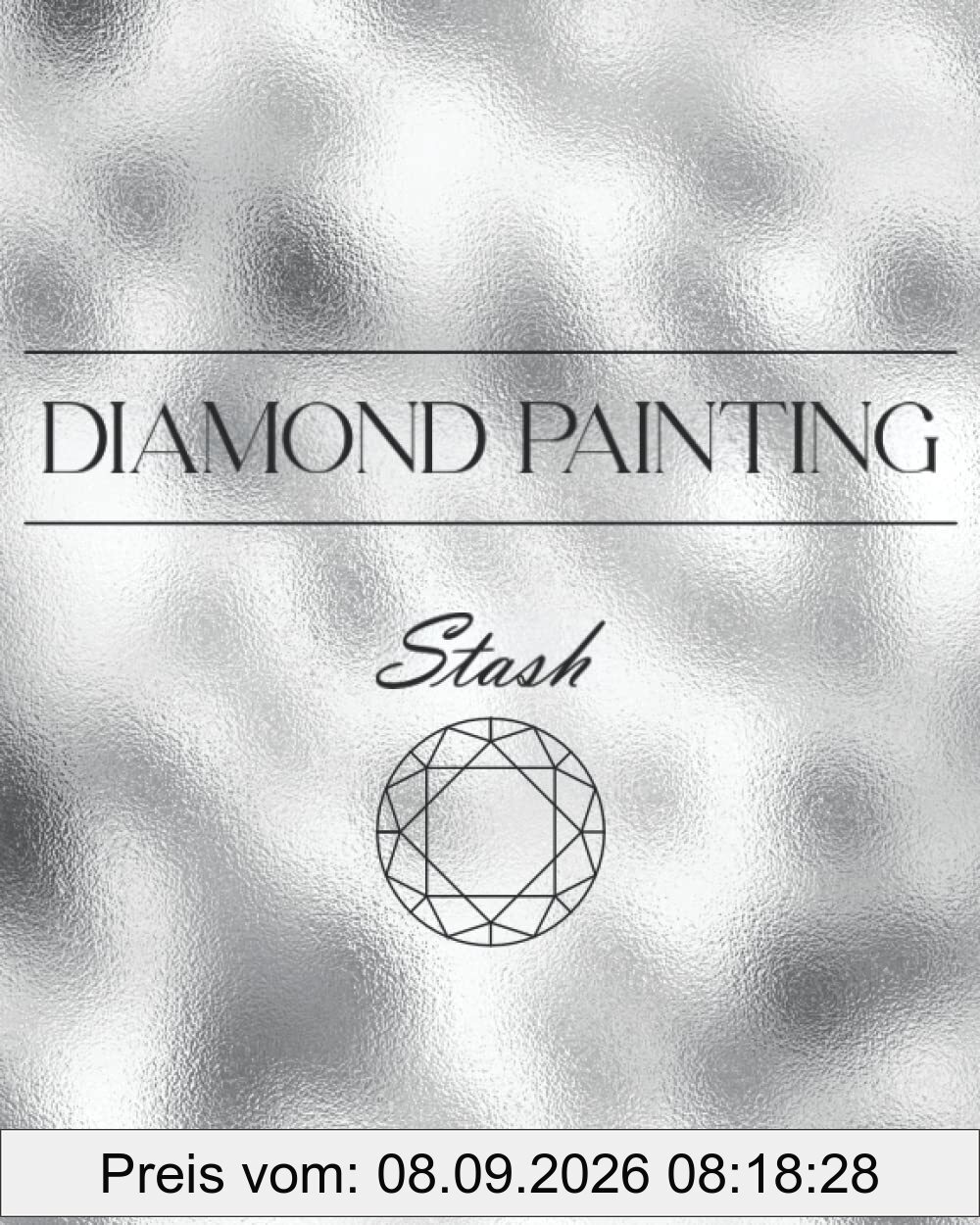 DIAMOND PAINTING Stash: Notizbuch zum Organisieren und Dokumentieren deines Diamond Painting Stash
