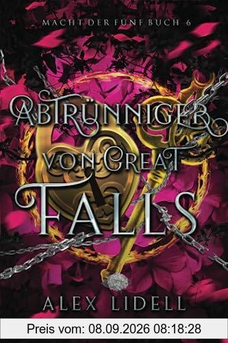 Abtrünniger von Great Falls, Macht der Fünf Buch 6: Fantasy Fae-Wandler Liebesroman