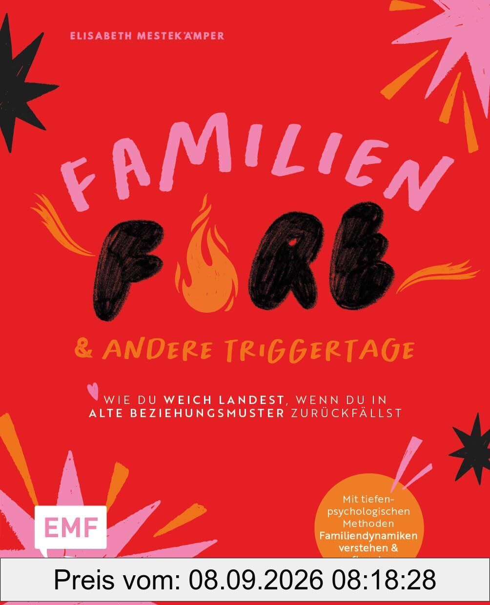 FamilienFIRE und andere Triggertage - Wie du weich landest, wenn du in alte Beziehungsmuster zurückfällst.