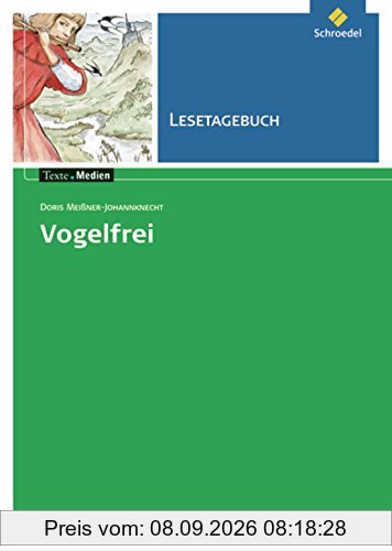 Texte.Medien: Doris Meißner-Johannknecht: Vogelfrei: Lesetagebuch