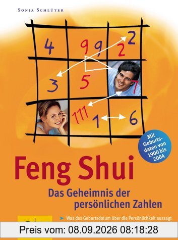 Feng Shui. Das Geheimnis der persönlichen Zahlen.