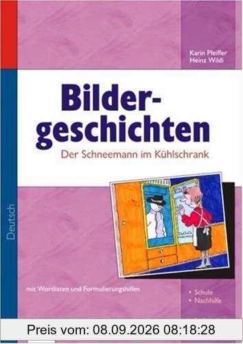 Der Schneemann im Kühlschrank, Bildergeschichten