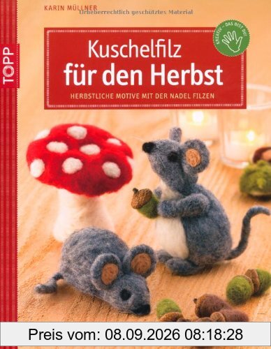 Kuschelfilz für den Herbst: Herbstliche Motive mit der Nadel filzen