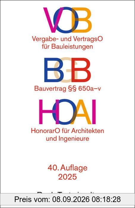 VOB / BGB / HOAI: Vergabe- und Vertragsordnung für Bauleistungen Teil A und B / Bauvertrag §§ 650 a-v / Verordnung über Honorare für Leistungen der Architekten und der Ingenieure (Beck-Texte im dtv)