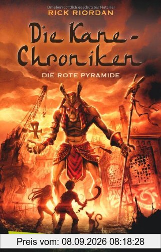 Die Kane-Chroniken, Band 1: Die rote Pyramide