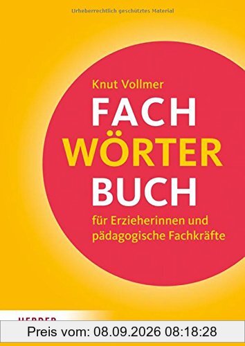 Fachwörterbuch für Erzieherinnen und pädagogische Fachkräfte