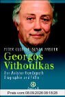Georgos Vithoulkas: Der Meister-Homöopath Biographie und Fälle