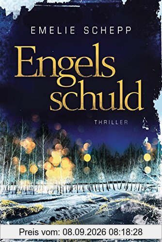 Engelsschuld: Thriller (Jana Berzelius, Band 3)