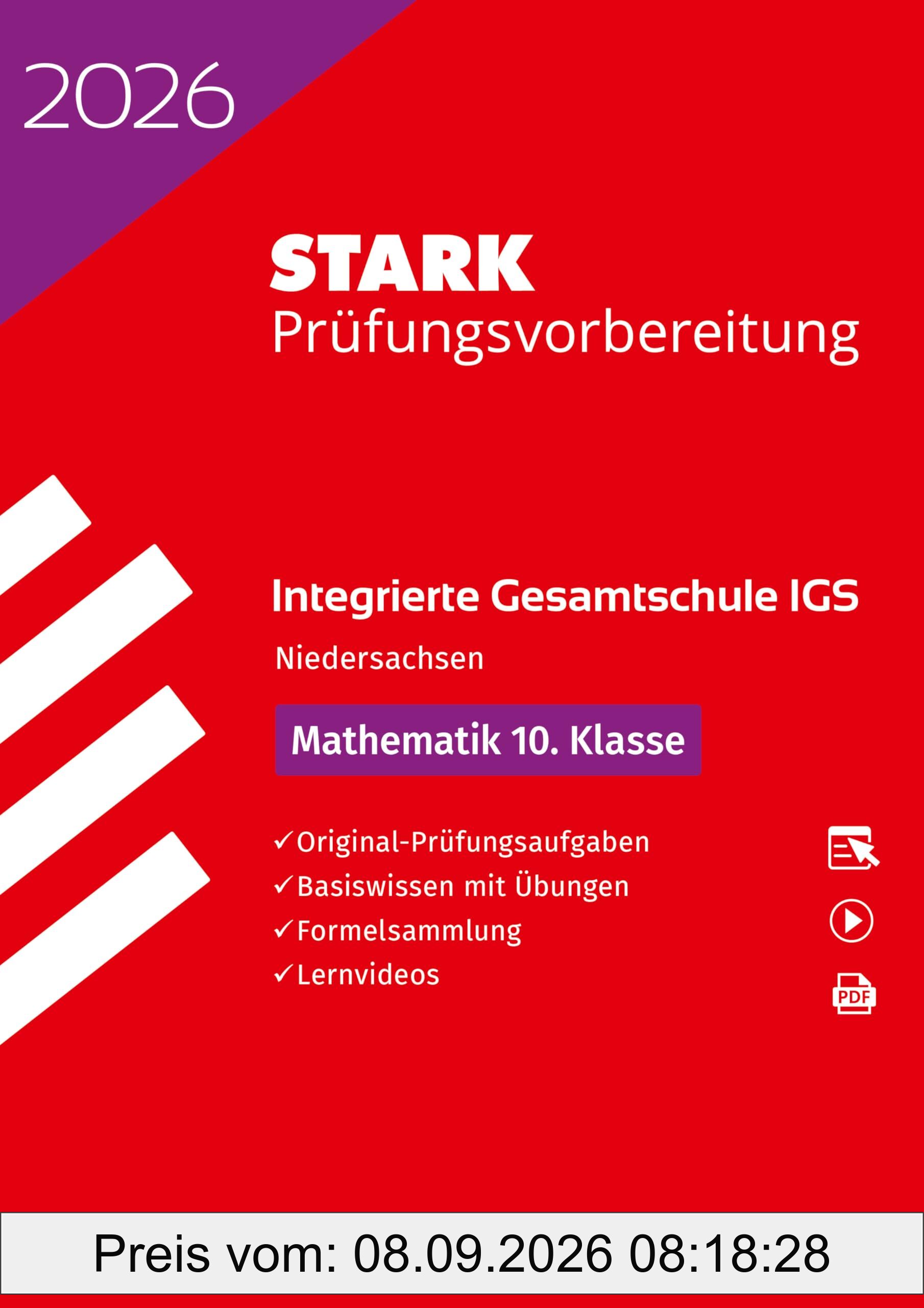 STARK Mathematik 10. Klasse - Integrierte Gesamtschule (IGS) 2026 Niedersachsen - Prüfungsvorbereitung (Abschlussprüfungen)