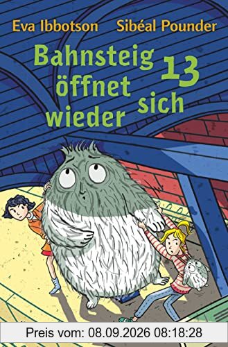 Bahnsteig 13 öffnet sich wieder: Spannendes Kinderbuch ab 8