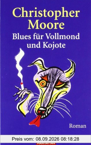 Blues für Vollmond und Kojote: Roman