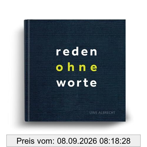 Reden ohne Worte - 14 Schritte für ein herzliches und menschliches Miteinander