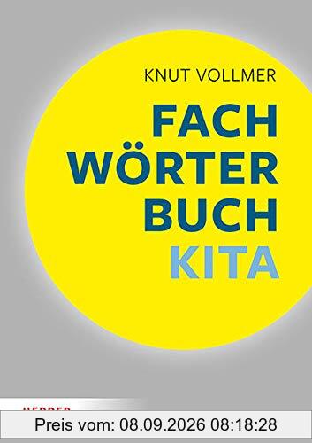 Fachwörterbuch Kita: Schnelle Zugänge für pädagogische Fachkräfte