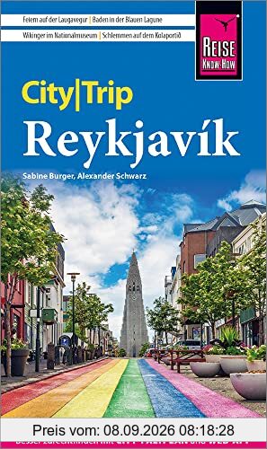 Reise Know-How CityTrip Reykjavík: Reiseführer mit Stadtplan und kostenloser Web-App