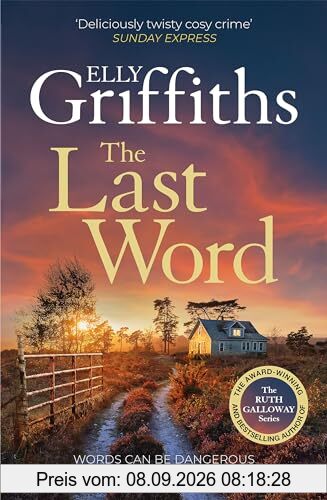 The Last Word: A twisty new mystery from the bestselling author of the Ruth Galloway Mysteries
